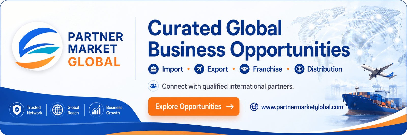 Partner Market Global — curated global business opportunities in import, export, franchise and distribution. Connect with qualified international partners.